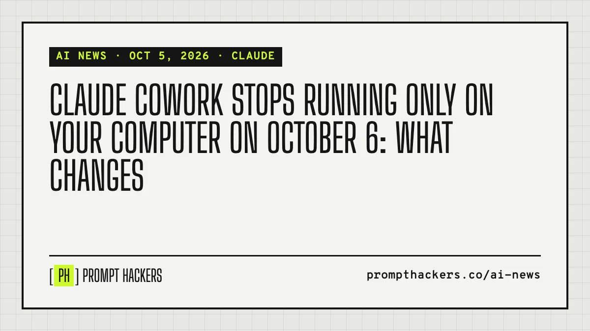 Claude Cowork stops running only on your computer on October 6: what changes